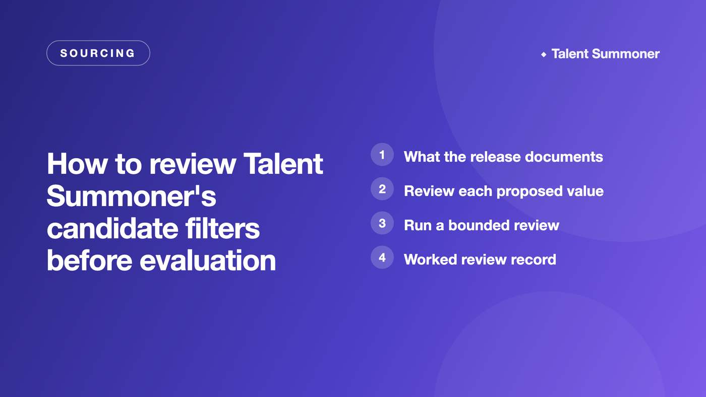 How to review Talent Summoner's candidate filters before evaluation How to review Talent Summoner's candidate filters before evaluation