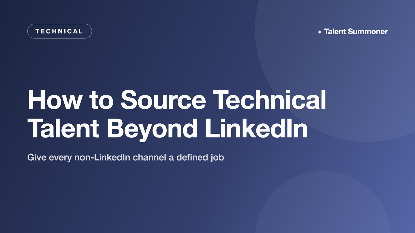 How to Source Technical Talent Beyond LinkedIn How to Source Technical Talent Beyond LinkedIn