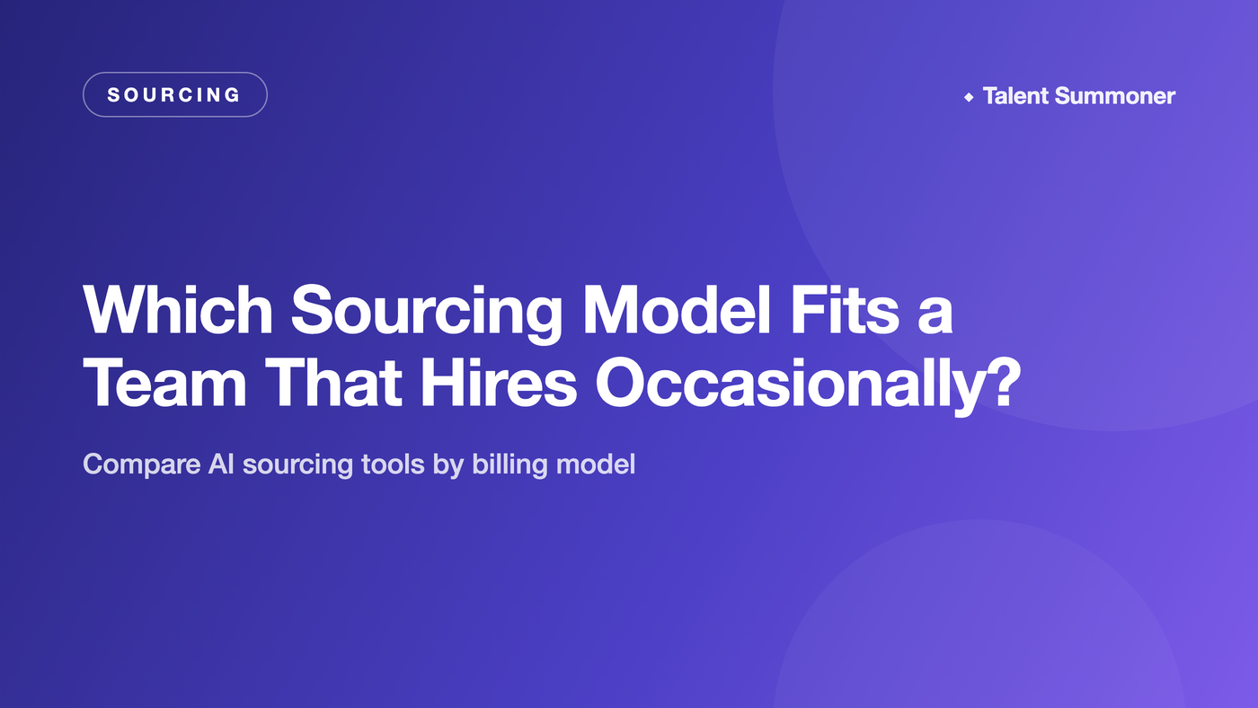 Which Sourcing Model Fits a Team That Hires Occasionally? Which Sourcing Model Fits a Team That Hires Occasionally?