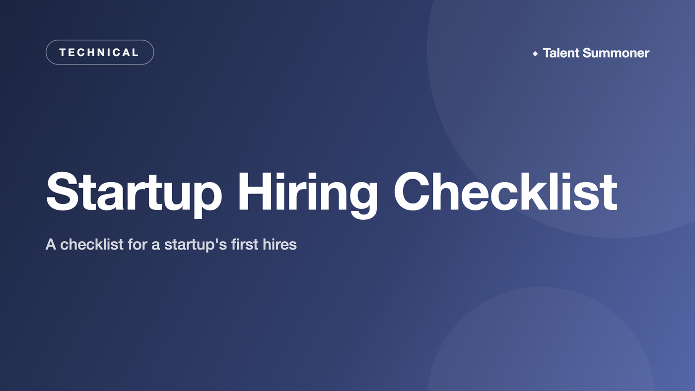 Startup Hiring Checklist Startup Hiring Checklist