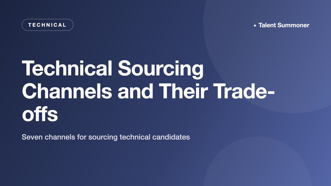 Technical Sourcing Channels and Their Trade-offs Technical Sourcing Channels and Their Trade-offs