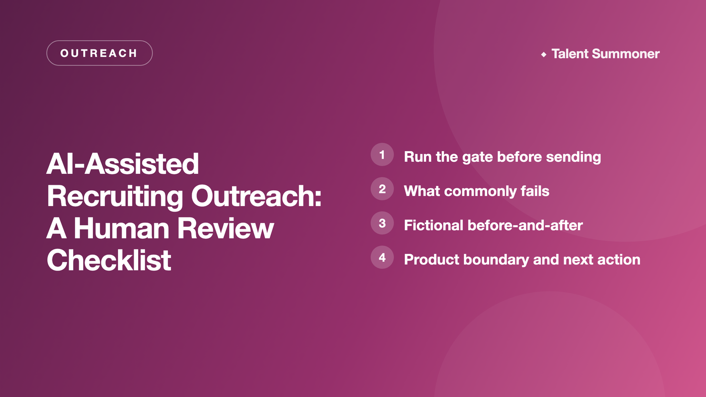 AI-Assisted Recruiting Outreach: A Human Review Checklist AI-Assisted Recruiting Outreach: A Human Review Checklist