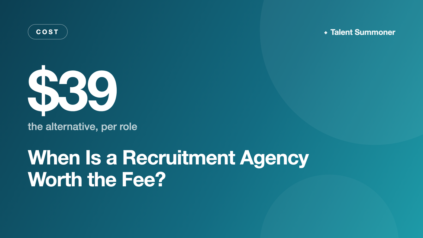 When Is a Recruitment Agency Worth the Fee? When Is a Recruitment Agency Worth the Fee?