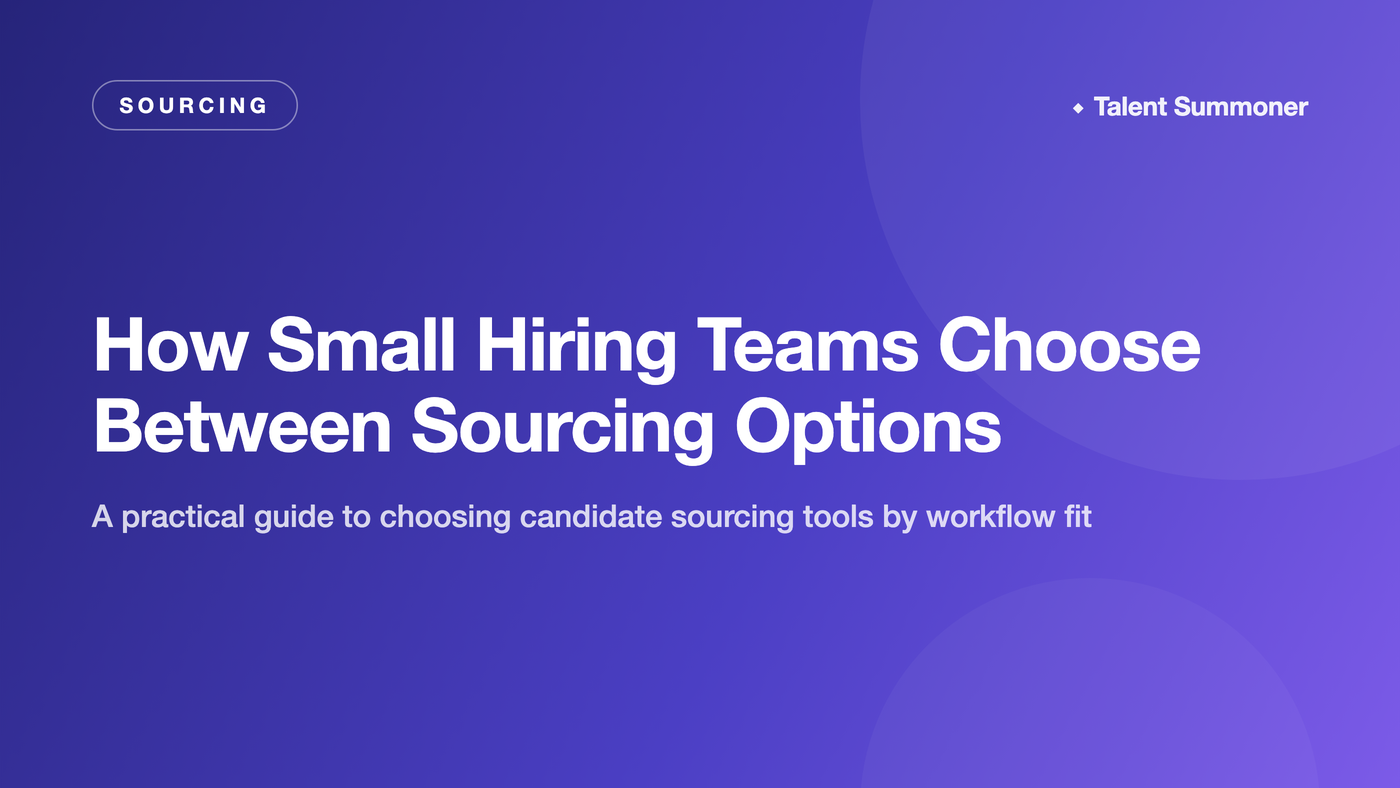 How Small Hiring Teams Choose Between Sourcing Options How Small Hiring Teams Choose Between Sourcing Options