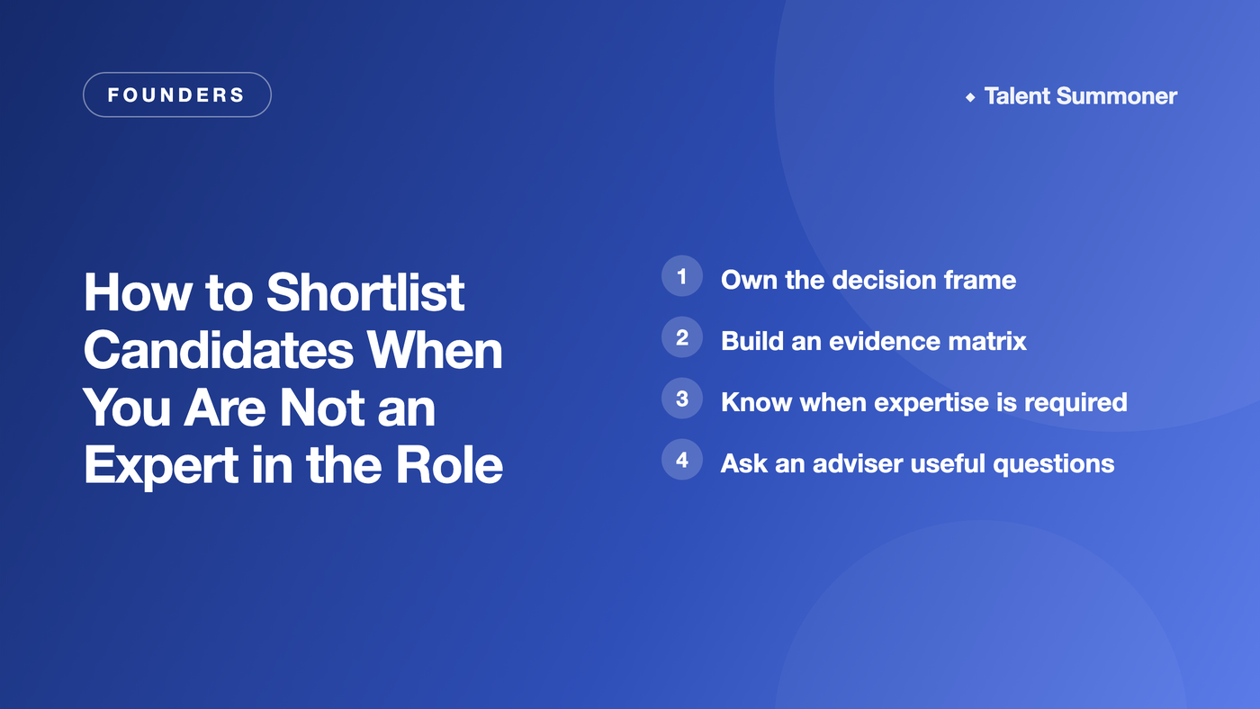 How to Shortlist Candidates When You Are Not an Expert in the Role How to Shortlist Candidates When You Are Not an Expert in the Role