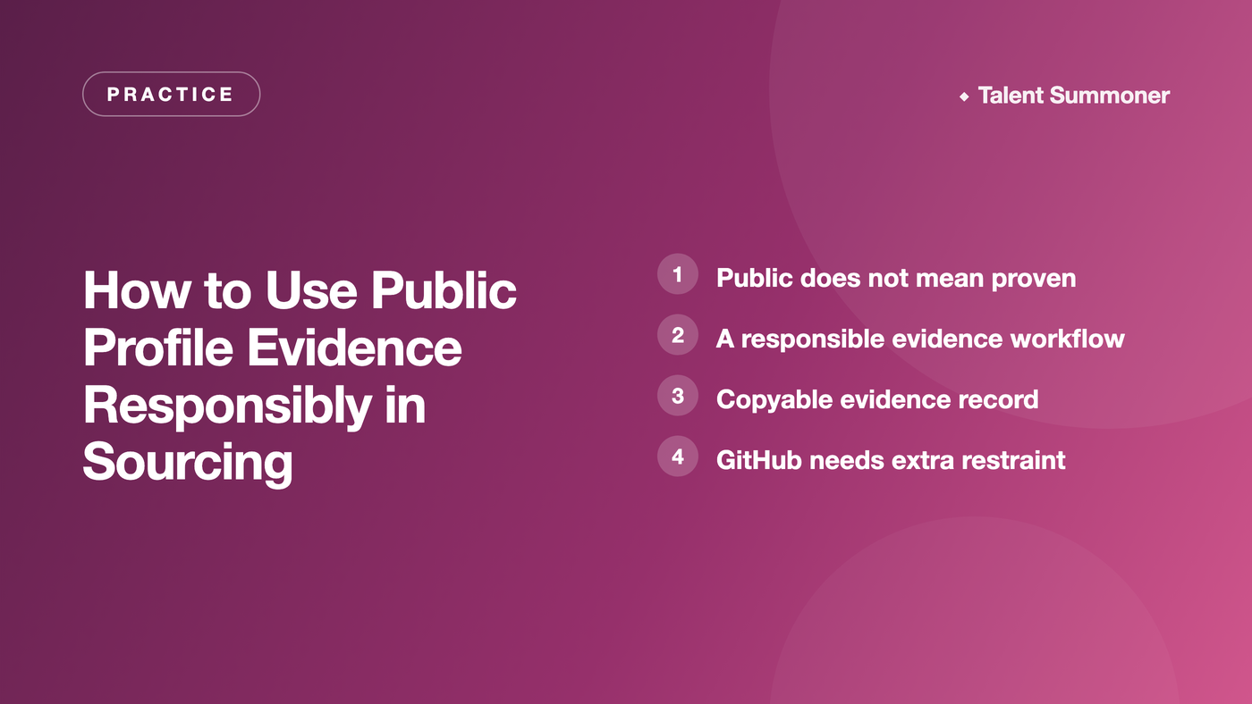 How to Use Public Profile Evidence Responsibly in Sourcing How to Use Public Profile Evidence Responsibly in Sourcing