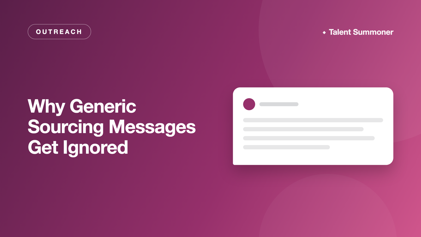 Why Generic Sourcing Messages Get Ignored Why Generic Sourcing Messages Get Ignored